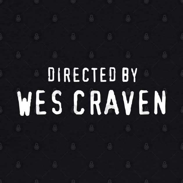 Directed By Wes Craven '96 by SHOP.DEADPIT.COM 